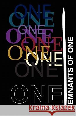 Remnants of ONE Nivala, David 9781456517472