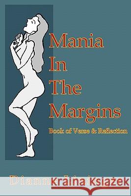 Mania In The Margins Sampson, April C. 9781456528980 Createspace