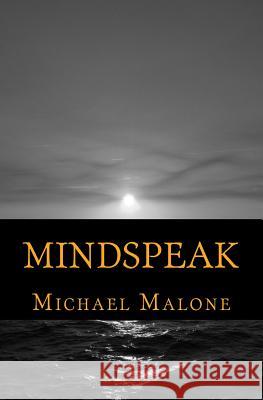 Mindspeak Michael Malone 9781456530662