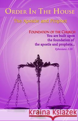 Order In the House: The Apostle and the Prophet Luster, Apostle Vanzant 9781456560041