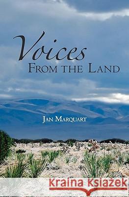 Voices From the Land Marquart, Jan 9781456562908 Createspace