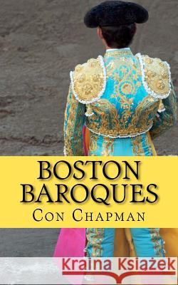 Boston Baroques Con Chapman 9781456566883 Createspace