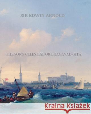 Bhagavad-Gita Edwin Arnold 9781456569556