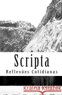 Scripta: Reflexões Cotidianas Santos, Claudio 9781456571597