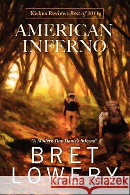 American Inferno Bret Lowery 9781456575274