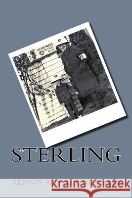 Sterling Dr Dennis Russell Dunklee 9781456577001 Createspace
