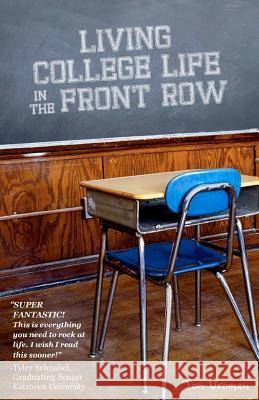 Living College Life In The Front Row Vroman, Jon 9781456580865