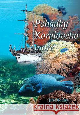 Pohadky Koraloveho More George Dlouhy 9781456581343 Createspace