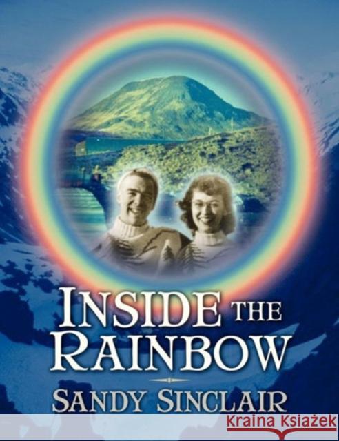 Inside the Rainbow Sandy Sinclair 9781456612344 Ebookit.com