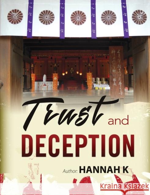 Trust and Deception Hannah K   9781456626327 Ebookit.com