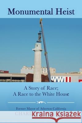 Monumental Heist Charles E Marsala 9781456635435 Ebookit.com