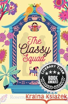 The Classy Squad Rosemary K Tompkins 9781456637996