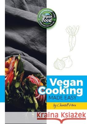 Vegan Cooking Made Easy Chantell Horn   9781456639259 Ebookit.com