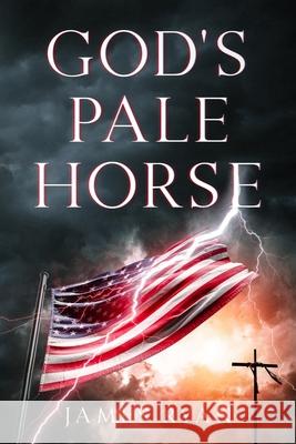 God's Pale Horse James Ryan 9781456650025 Ebookit.com