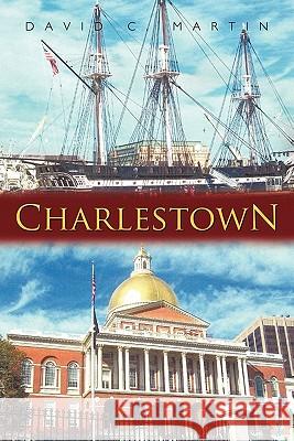 Charlestown David C. Martin 9781456712761