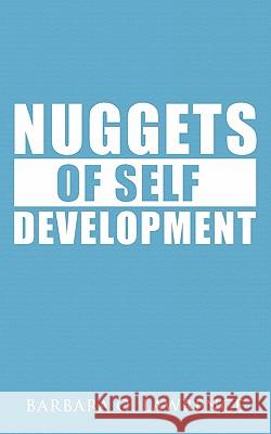 Nuggets of Self Development Barbara O. Lawrence 9781456718909