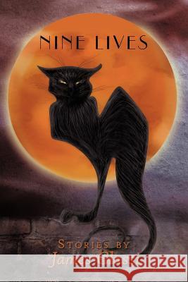 Nine Lives James Classi 9781456722449 Authorhouse