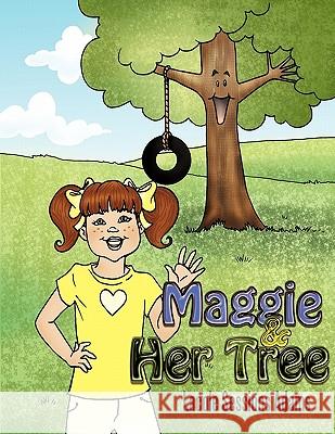 Maggie and Her Tree Lacole Sessions Adams 9781456724160 Authorhouse