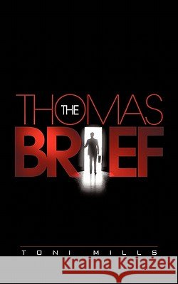The Thomas Brief Toni Mills 9781456725266
