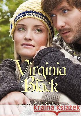 Virginia Black Cash Sullivan 9781456729394 Authorhouse