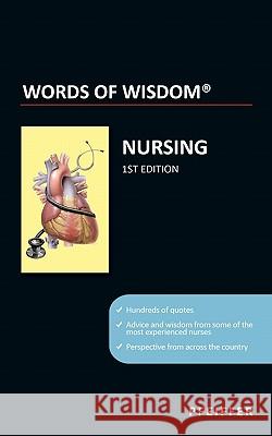 Words of Wisdom(R): Nursing Pfeiffer, Laurence D. 9781456731830 Authorhouse