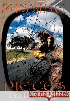 Missing Pieces Cyndi Mathis 9781456737207