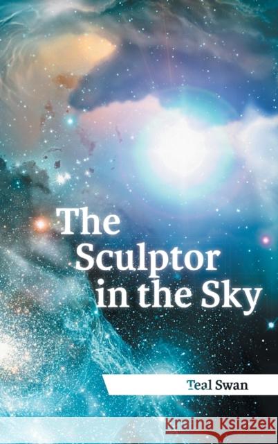 The Sculptor in the Sky Scott, Teal 9781456747244 Authorhouse