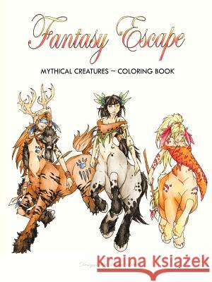 Fantasy Escape: Mythical Creatures Smith, Jaclyn 9781456769536