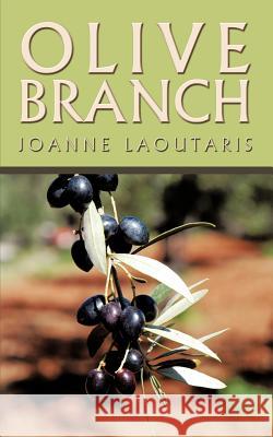 Olive Branch Joanne Laoutaris 9781456775513