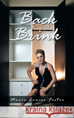 Back from the Brink Foster, Marie-Louise 9781456778576