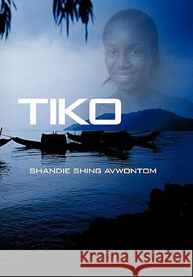 Tiko Shandie Shing Avwontom 9781456780050