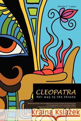 Cleopatra: The Last Queen of Egypt Taman, Sherine F. 9781456784652