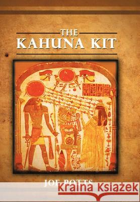 The Kahuna Kit Potts, Joe 9781456786885