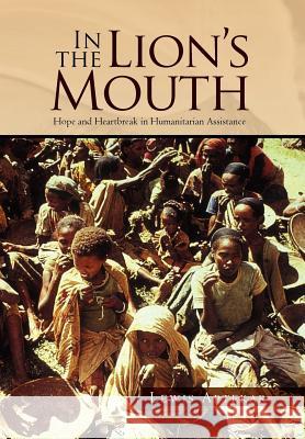 In the Lion's Mouth Lewis Aptekar 9781456804954 Xlibris Corporation