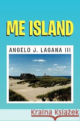 Me Island Angelo J. III Lagana 9781456805418