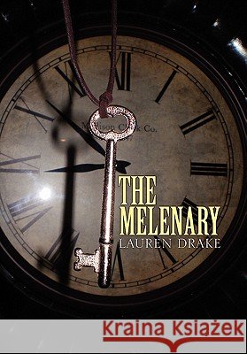 The Melenary Lauren Drake 9781456808778