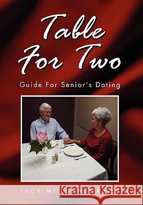 Table for Two Lucy Morgan Waller 9781456816155 Xlibris Corporation