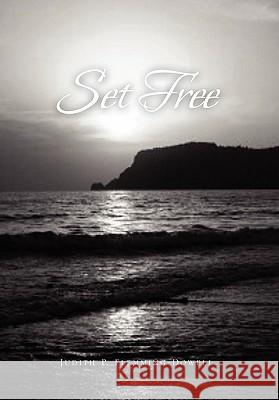 Set Free Judith P Flemming-Dowell 9781456818029