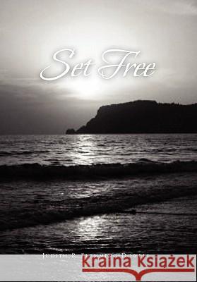 Set Free Judith P. Flemming-Dowell 9781456818036