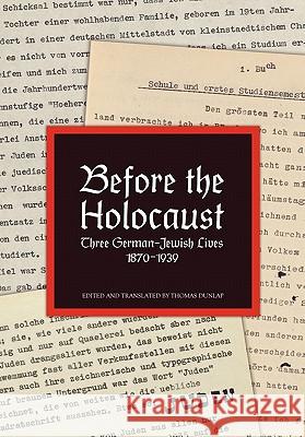 Before the Holocaust Thomas Dunlap 9781456818630 Xlibris Corporation