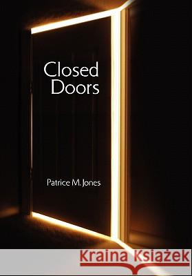 Closed Doors Patrice M. Jones 9781456818692