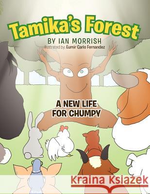 Tamika's Forest Ian Morrish 9781456820923