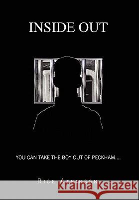 Inside Out Rick Atkinson 9781456822446 Xlibris Corp. UK Sr