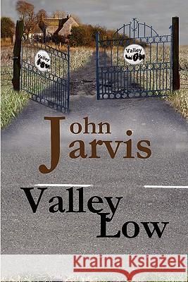 Valley Low John Jarvis 9781456827700