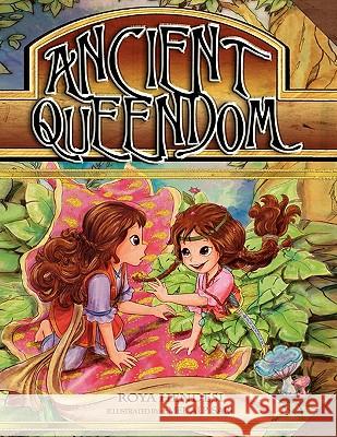 The Ancient Queendom Roya Hendesi 9781456827830 Xlibris Corporation