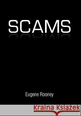 Scams Eugene Rooney 9781456842840