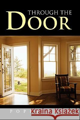 Through the Door Poppy Page 9781456853112 Xlibris Corp. UK Sr