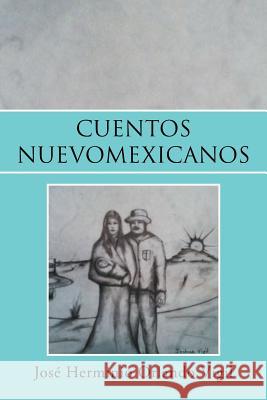 Cuentos Nuevomexicanos Jose Herminio Orlando Vigil 9781456853594