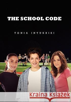 The School Code Tonia Inturrisi 9781456854270