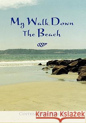 My Walk Down The Beach Forcey, Cynthia Anne 9781456856403